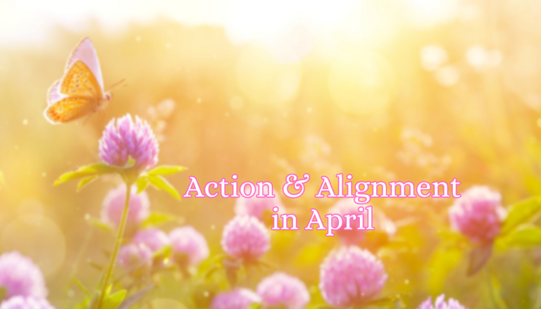 Action and Alignment in April