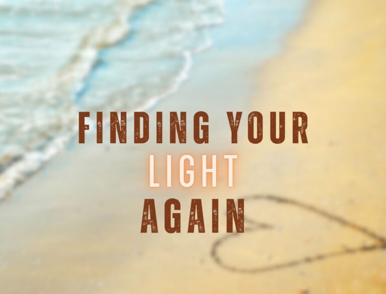 Finding Your Light Again